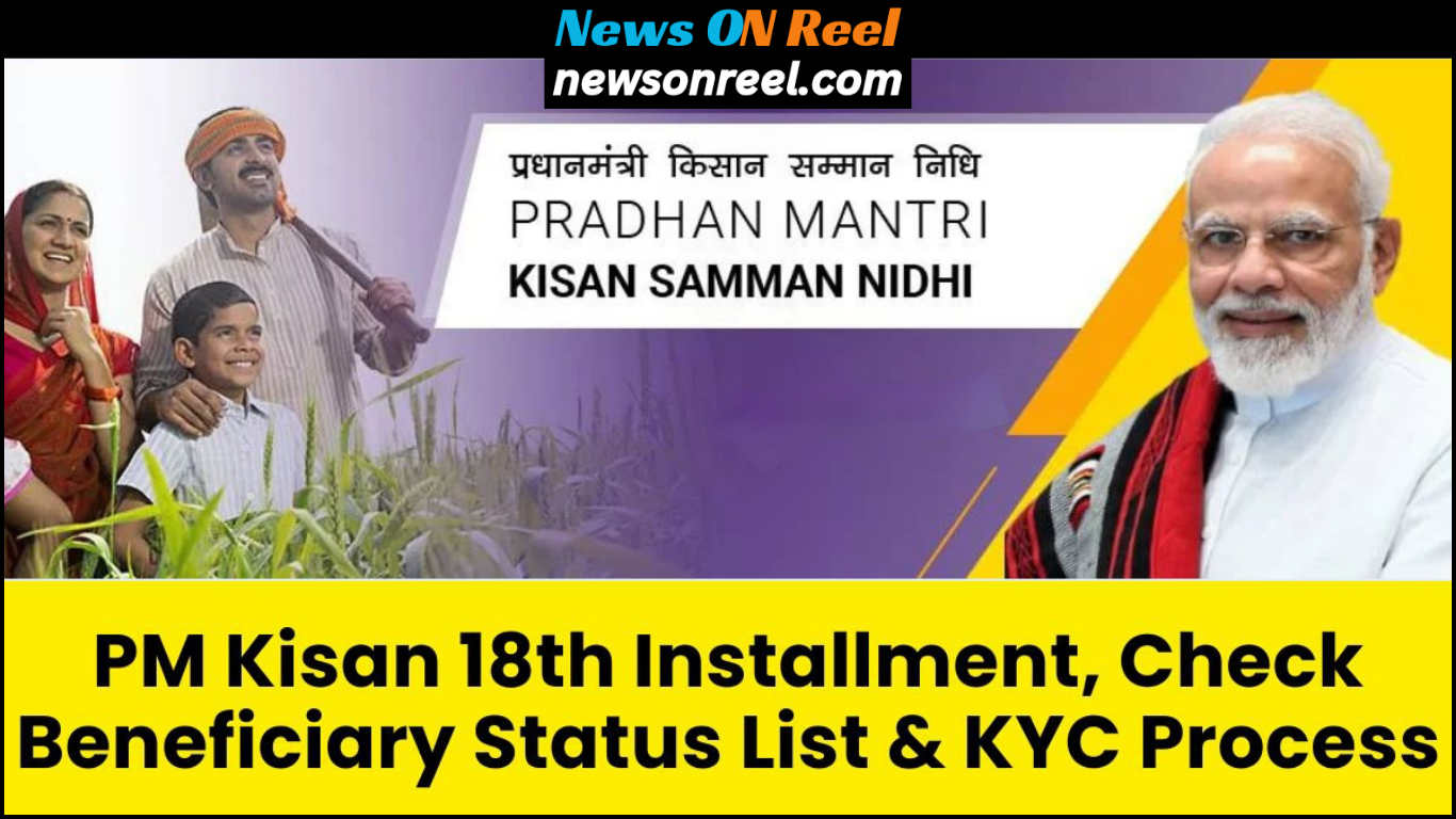 PM Kisan Samman Nidhi Yojana 18th Installment